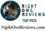 Night Owl Reviews Top Pick!